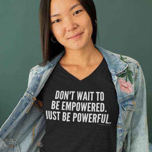 Empowered and Powerful V-Neck