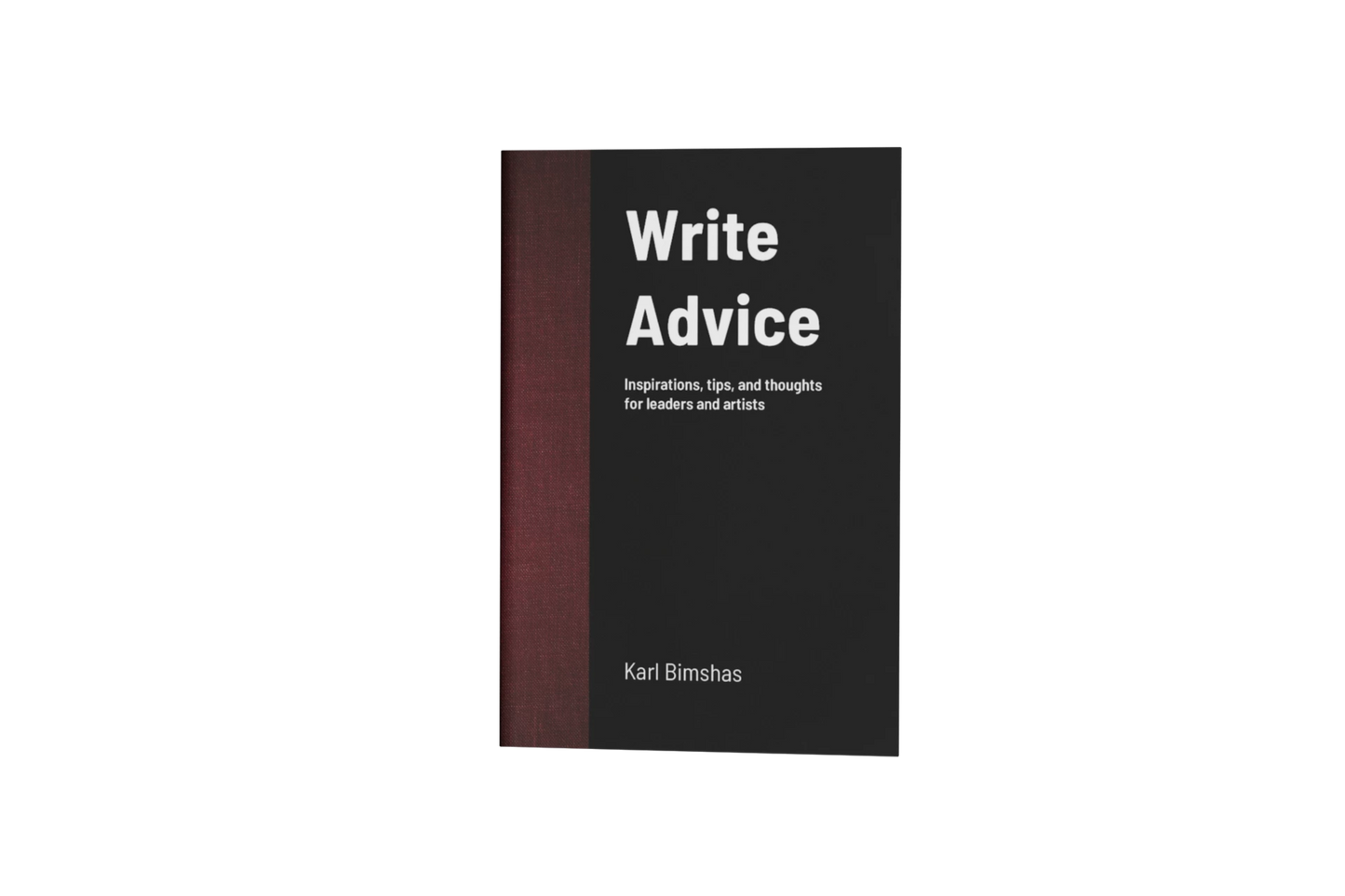 Write Advice by Karl Bimshas