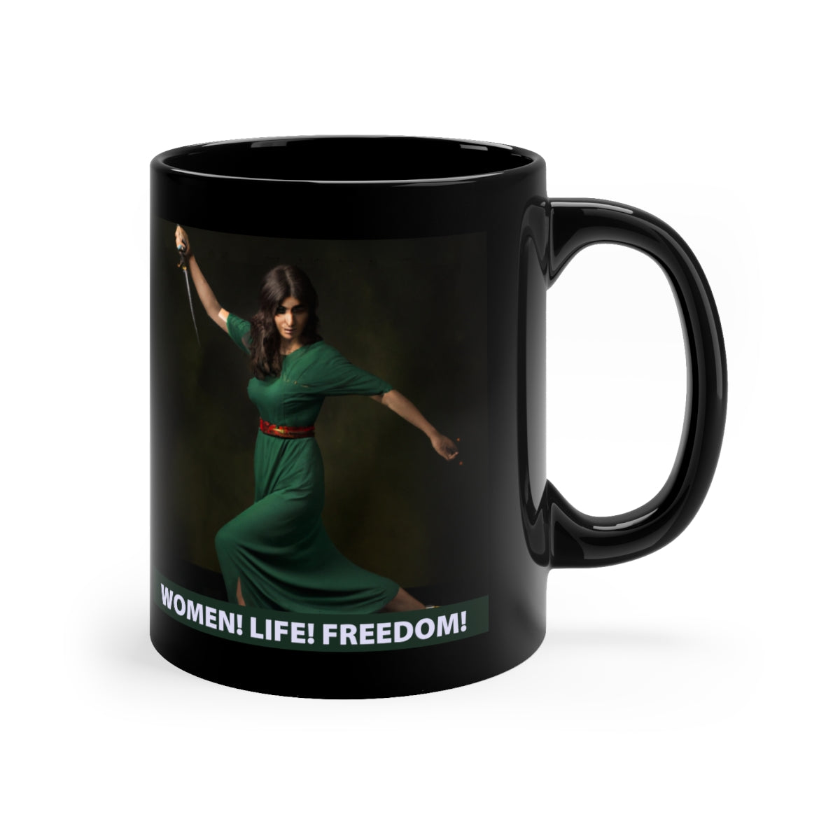 Women! Life! Freedom! (Green) 11oz Black Mug